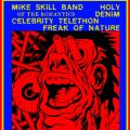 Mike Skill Band with Holy Denim and Celebrity Telethon + Freak of Nature