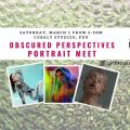Obscured Perspectives Portrait Meet