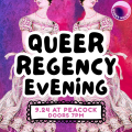 Queer Regency Evening flyer featuring early 1800s fashion plate images of women in regency style gowns