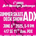 Event Photo: Summer Skate Deck Show Opening