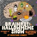 Event Photo: Brain Rot: Hallow-Meme Show