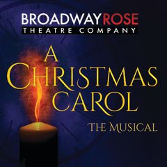 A Christmas Carol: The Musical