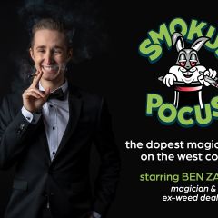 Smokus Pocus: A 420 Magic Show