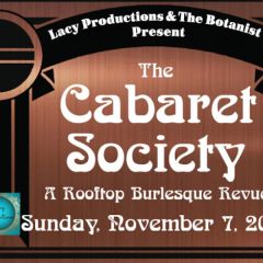 THE CABARET SOCIETY: A Rooftop Burlesque Revue