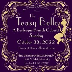 THE TEASY BELLE: A Burlesque Brunch Cabaret