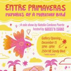 Entre Primaveras: Memories of a Migratory Bird by Natalia Cardona Puerta