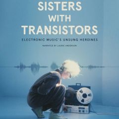Portland Music Month: Sisters With Transistors