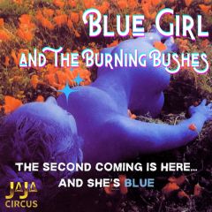 Blue Girl and the Burning Bushes