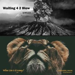 Waiting 4 2 Blow and Whose Lion Is It Anyway? and Underlings