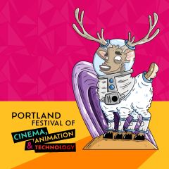 Portland Festival of Cinema, Animation and Technology