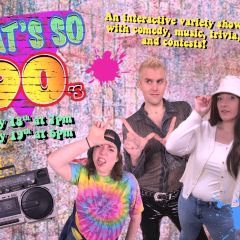 That's So 90s Variety Show