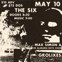 Max Simon and The Alabama Choir Boys with Rosy Boa and Grolixies + Gentle Being