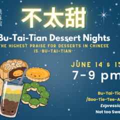 Bu-Tai-Tian Dessert Nights