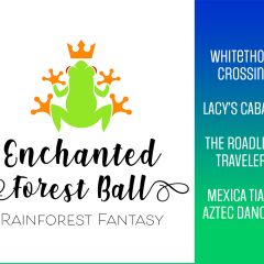 3rd Annural Enchanted Forest Ball- Rainforest Fantasy