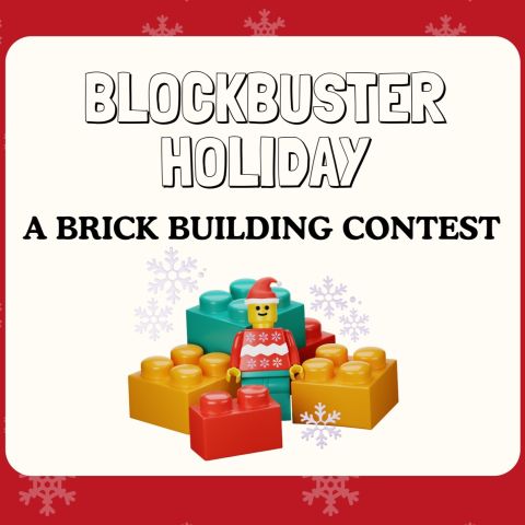 Blockbuster Holiday: A Brick Building Contest