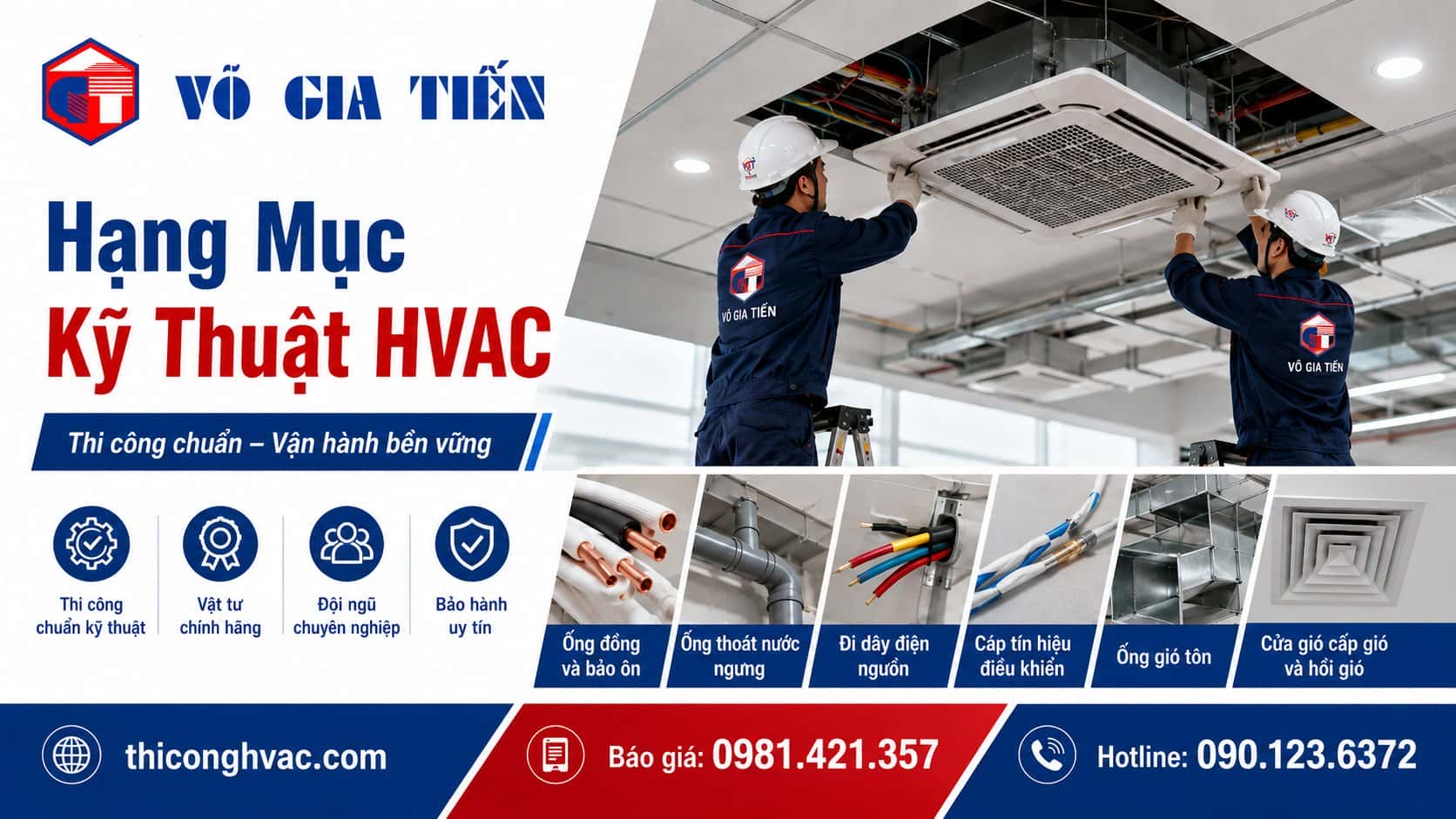 Các hạng mục thi công HVAC gồm ống đồng, ống nước ngưng, ống gió, miệng gió và dây điện