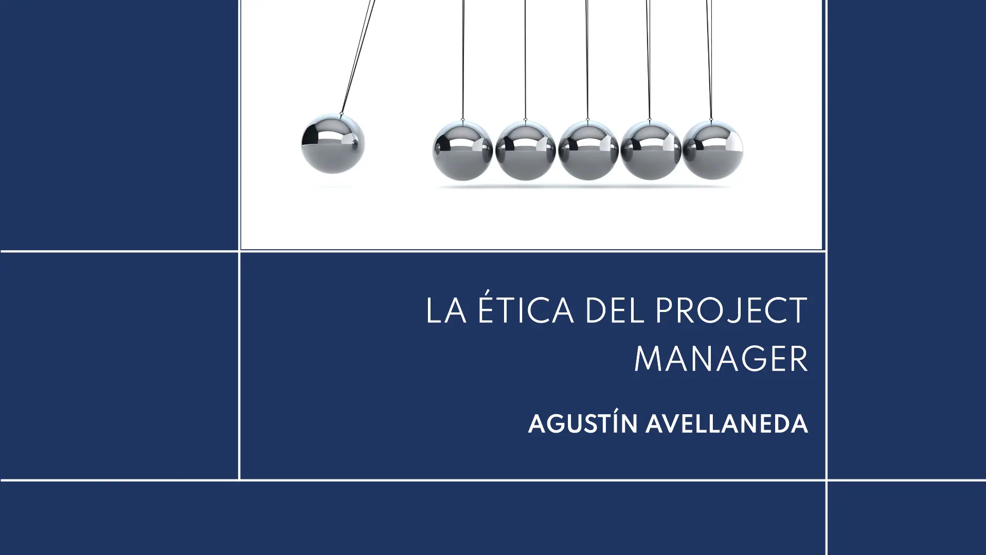 La ética del Project Manager