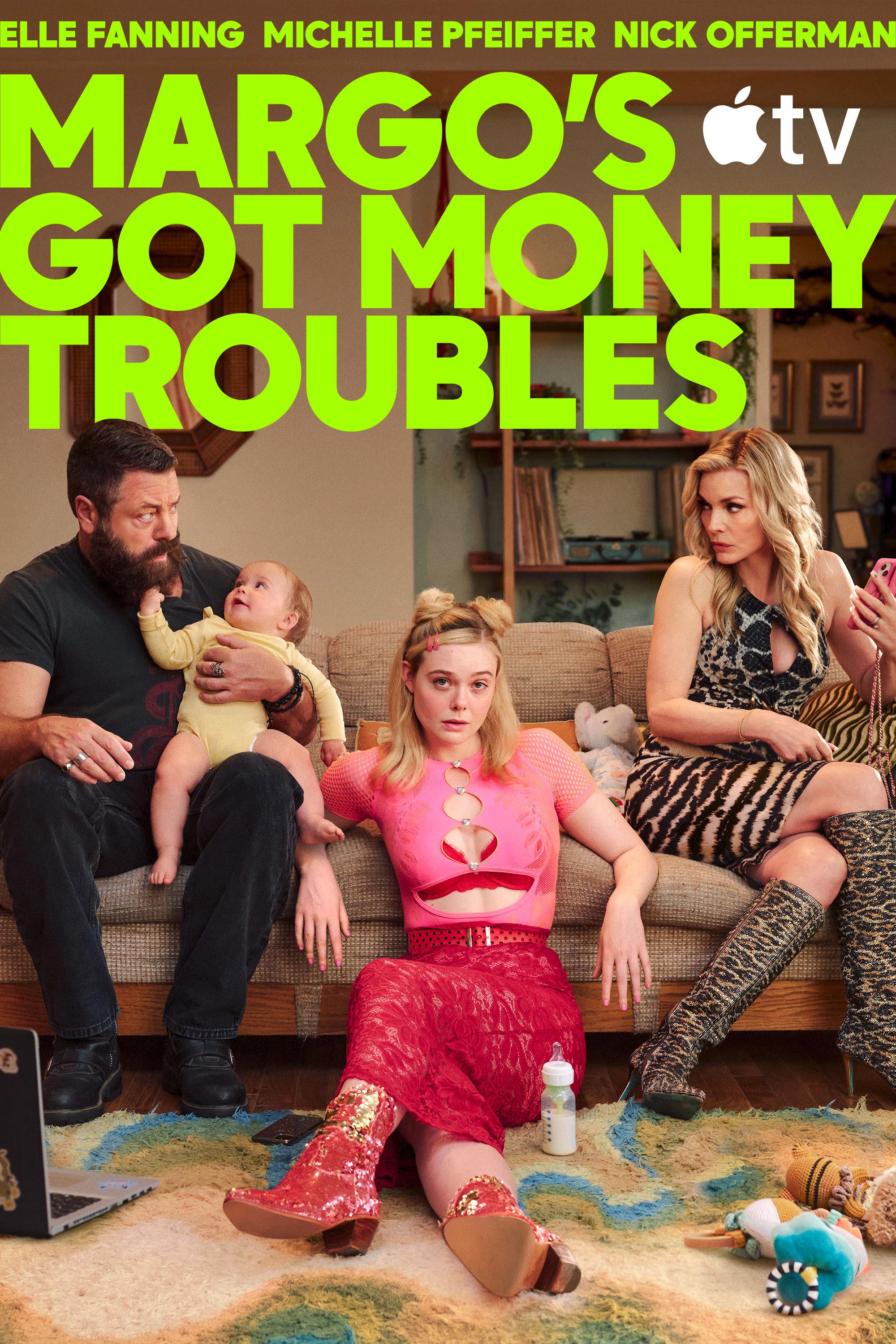 Margo's Got Money Troubles — First Poster
