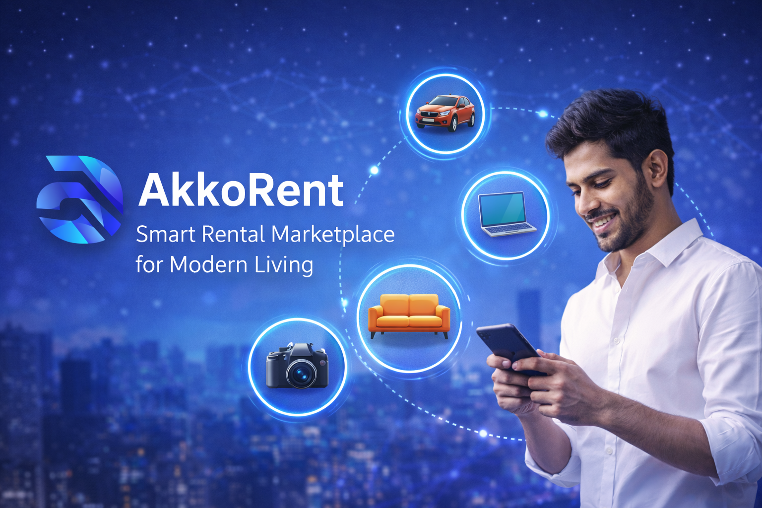AkkoRent: The Future of Smart Renting in India | Affordable Digital Rental Marketplace for Modern Living