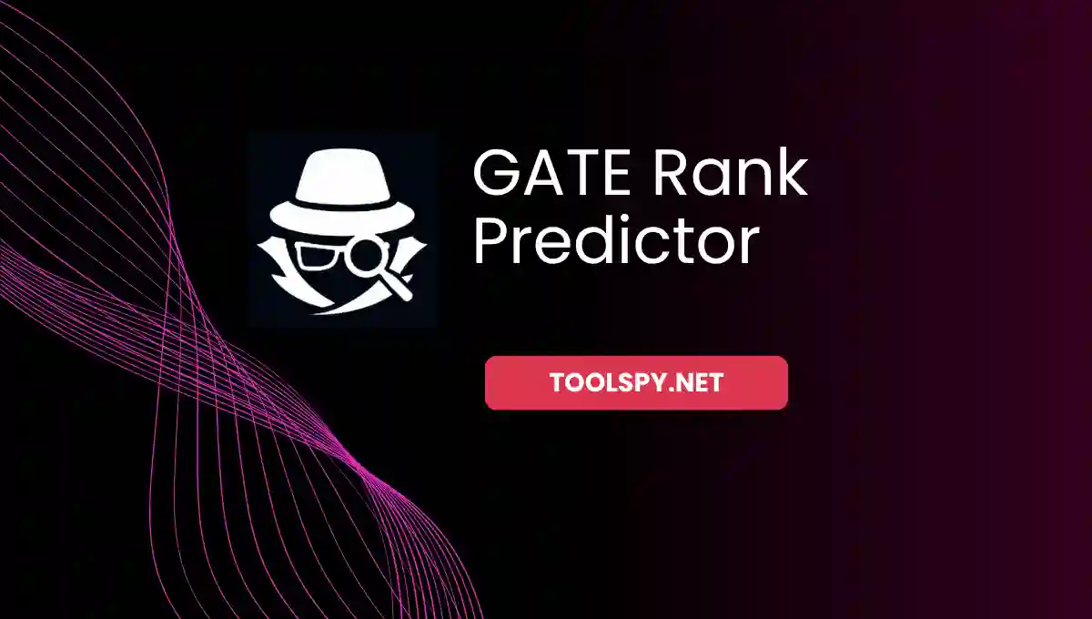 Toolspy Professional GATE Rank Predictor - High-precision predictions with complete privacy protection and instant results
