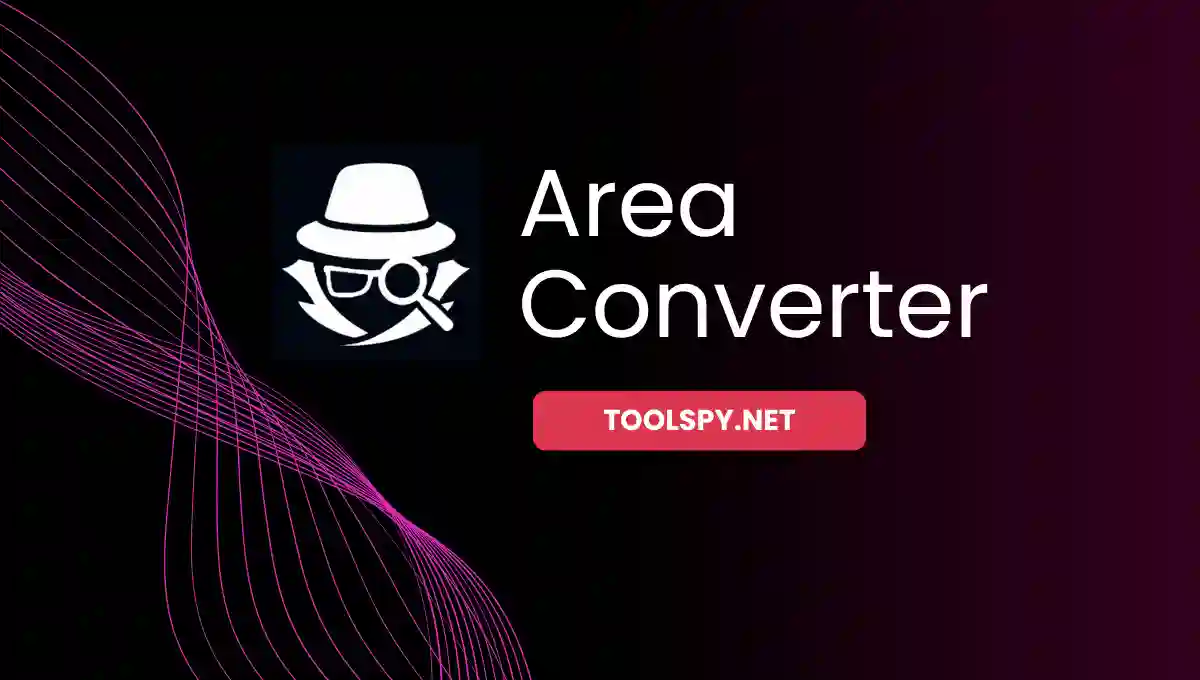 Toolspy Professional Area Converter - High-quality conversions with all area units and privacy protection