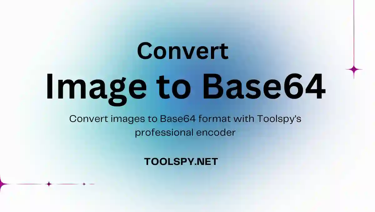 Toolspy Professional Image to Base64 Converter - High-quality encoding with batch processing and format support