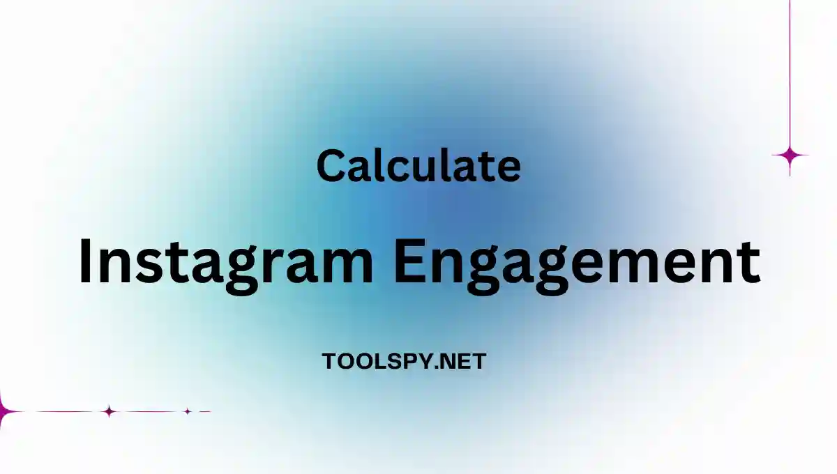 Toolspy Professional Instagram Engagement Calculator - High-quality calculations with advanced algorithms and privacy protection