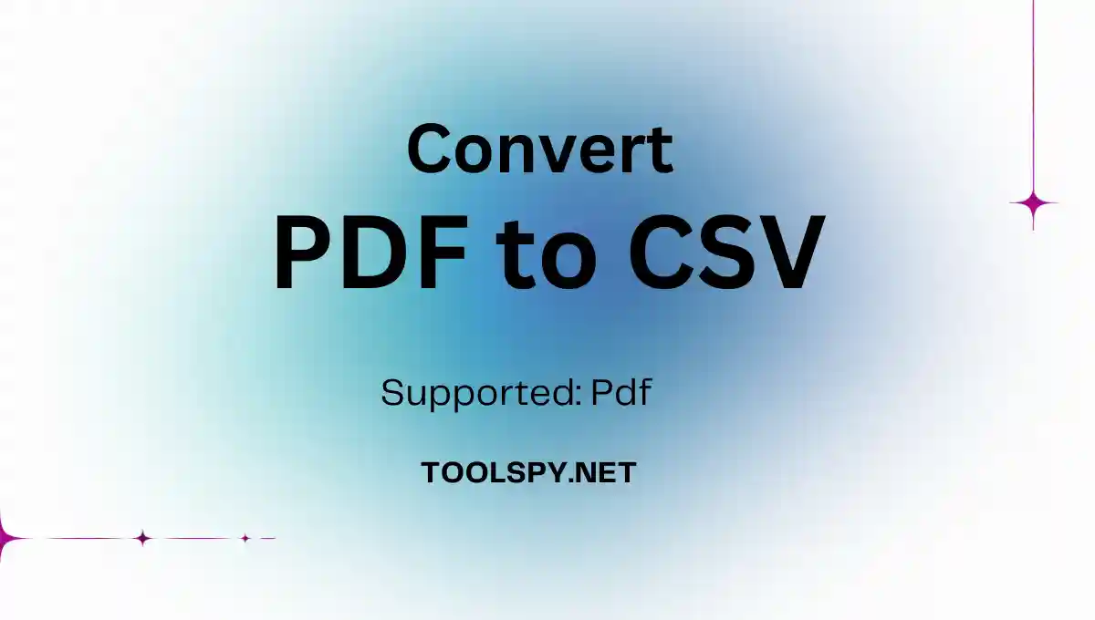Toolspy Professional PDF to CSV Converter - Advanced OCR technology with table recognition and data extraction