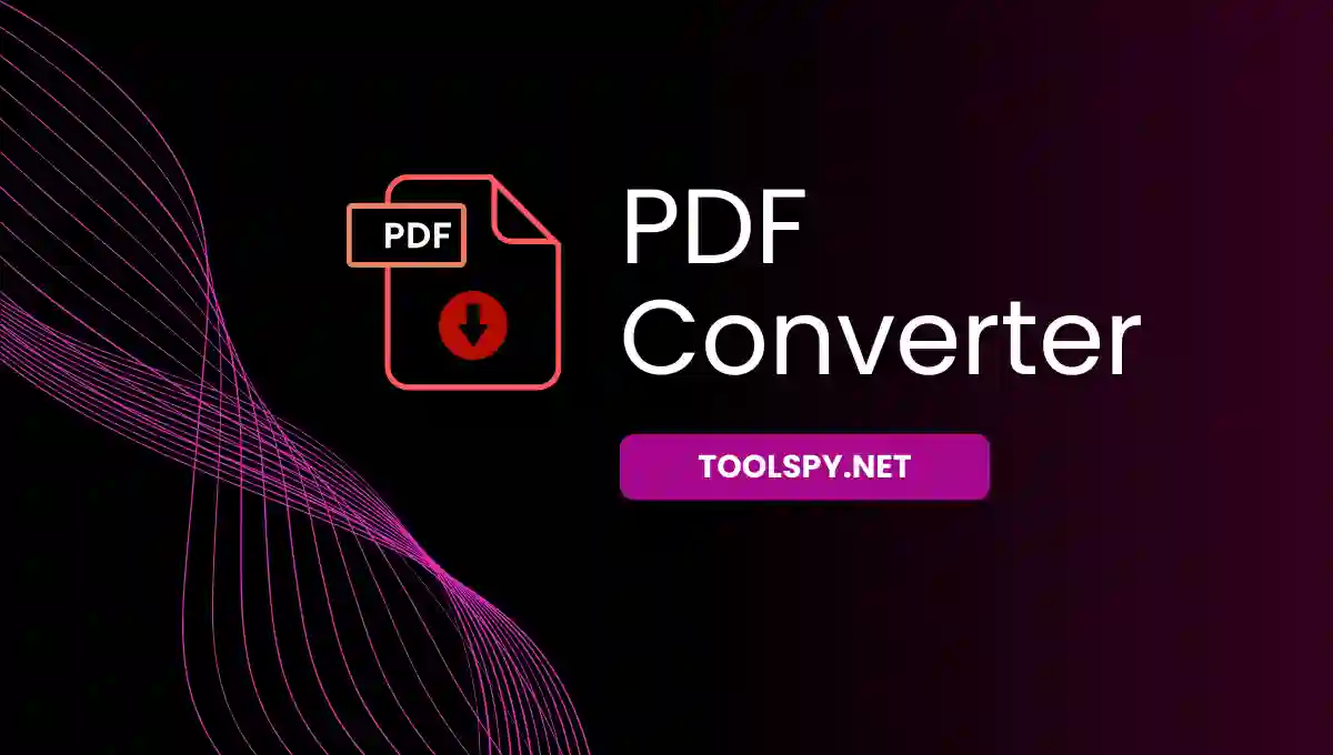 Toolspy Professional PDF Converter - Multiple format support with quality preservation and privacy protection