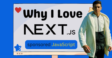 Why I love NextJs framework