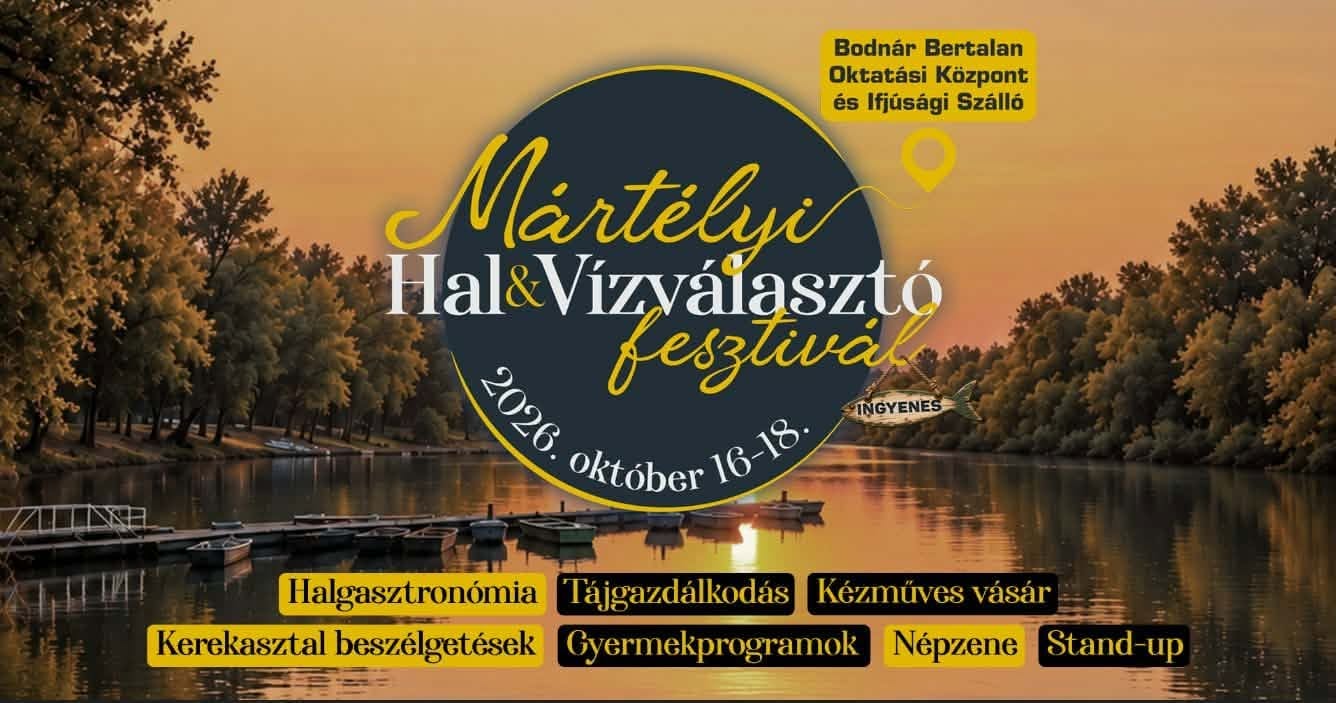 Mártélyi Hal- és Vízválasztó Fesztivál