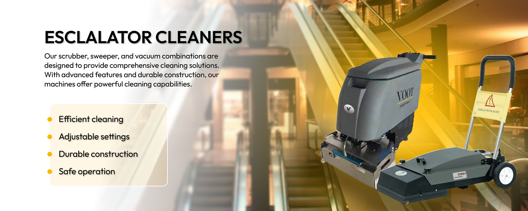 Escalator Cleaner