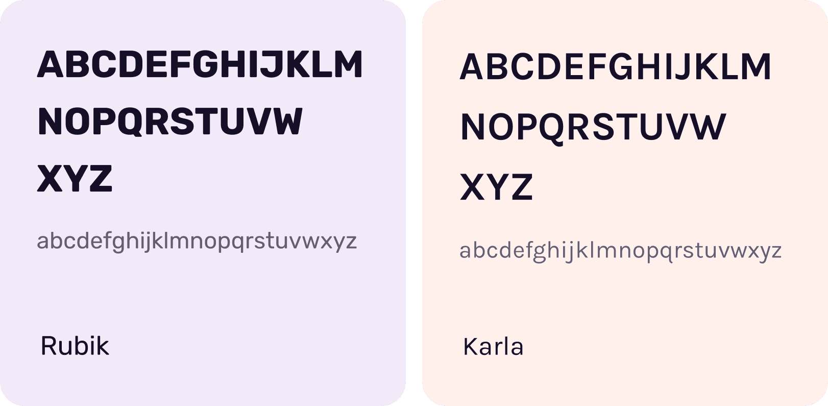 Font Selection - Rubik for Headines, Karla for Body Text