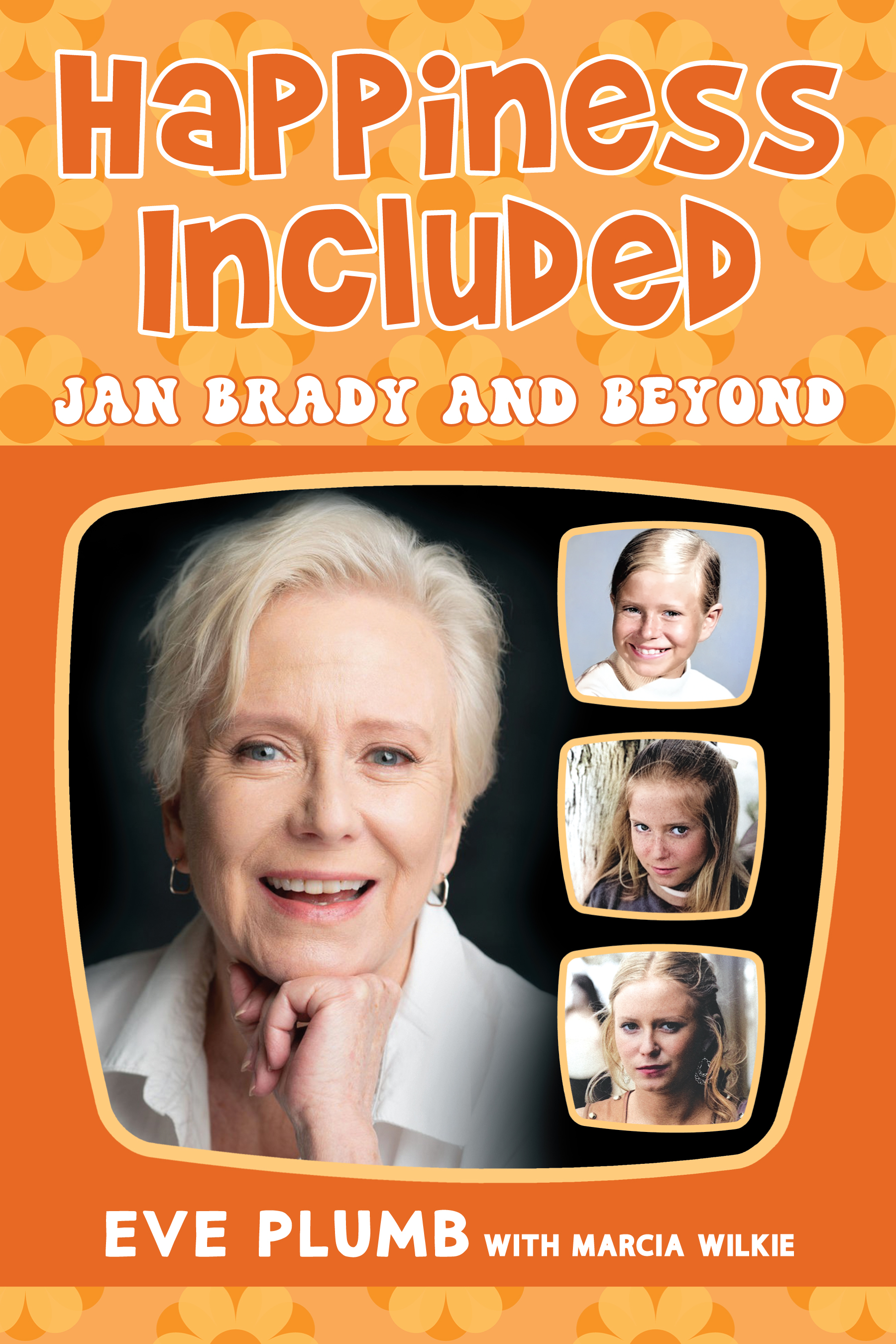 Eve Plumb — “Happiness Included: Jan Brady and Beyond”