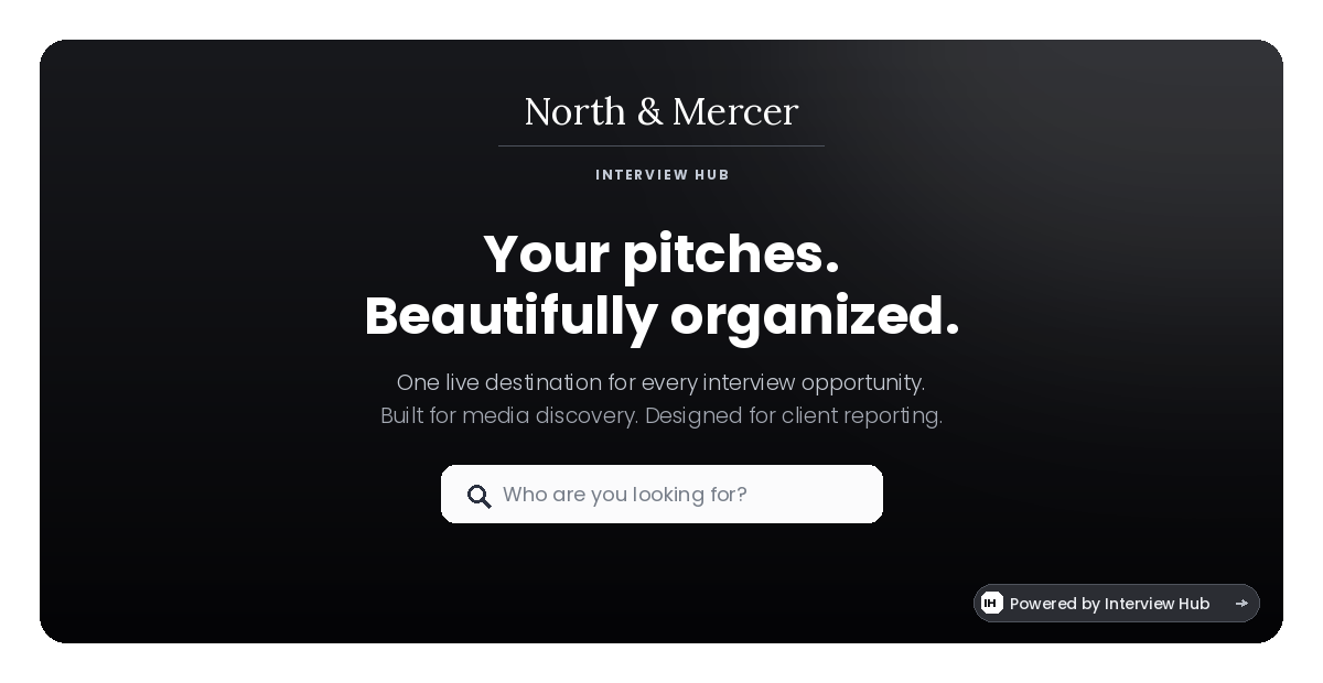 Your pitches. Beautifully organized.