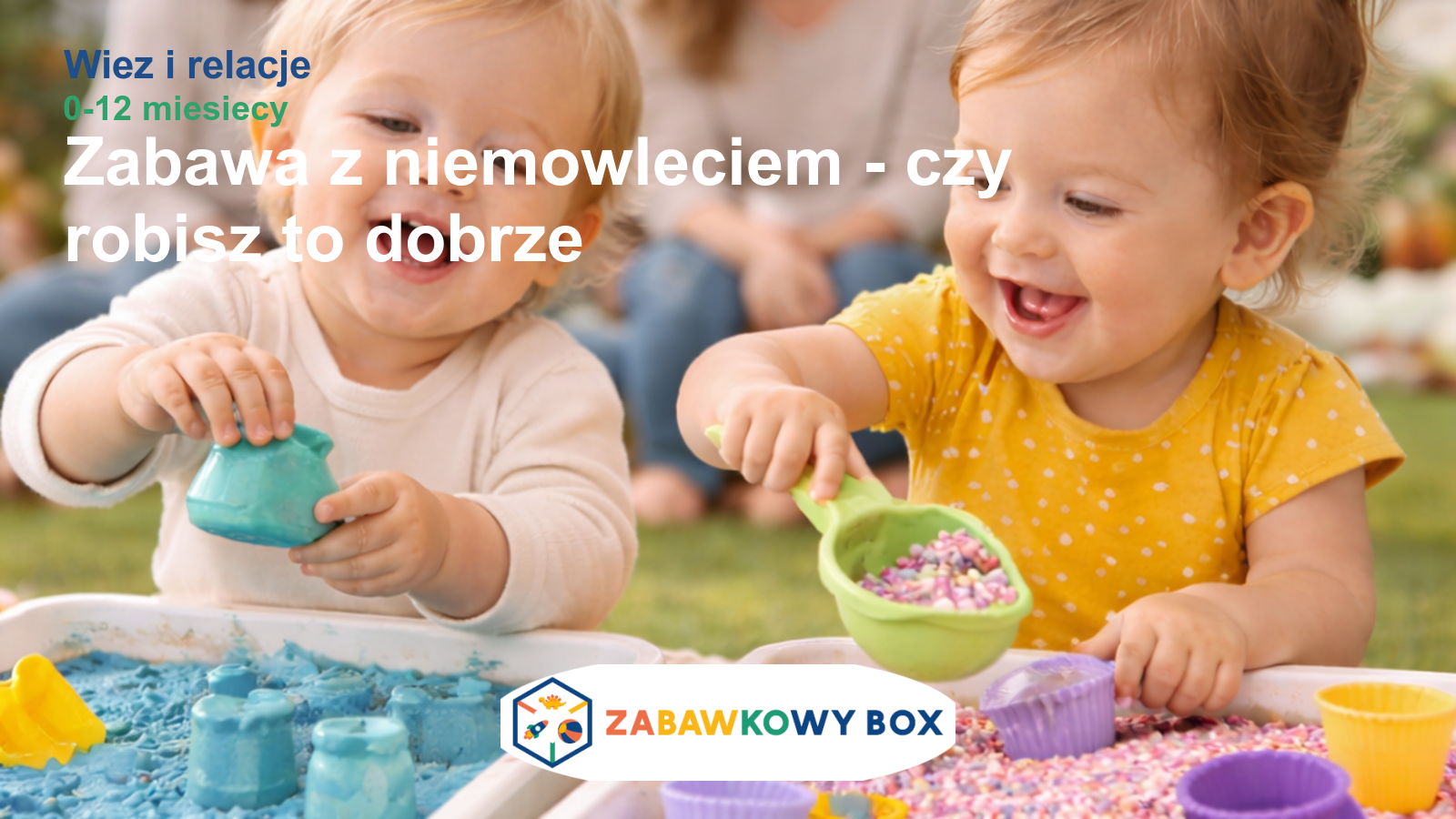 Zabawa z niemowlęciem — czy robisz to dobrze?