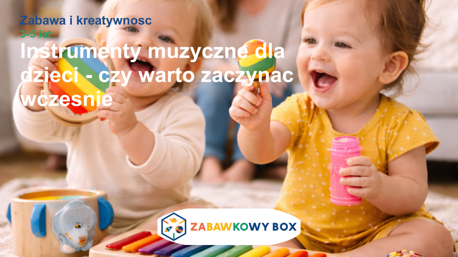 Instrumenty muzyczne dla dzieci — czy warto zaczynać wcześnie?