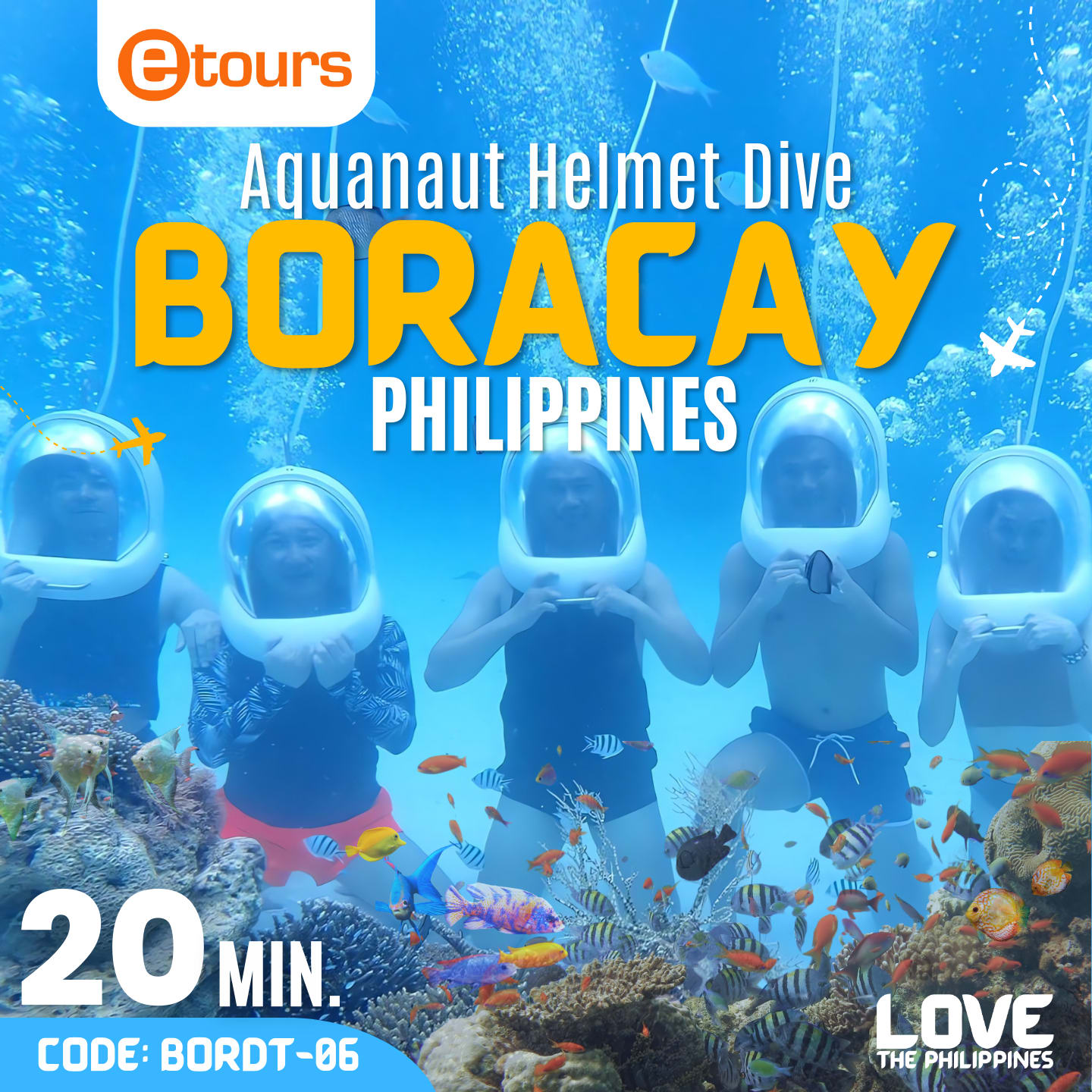 A group of friends enjoying an aquanaut helmet diving adventure on the seabed in Boracay, surrounded by clear blue water, colorful fish, and coral. They wear large, futuristic diving helmets and are smiling at the camera, capturing the fun underwater experience