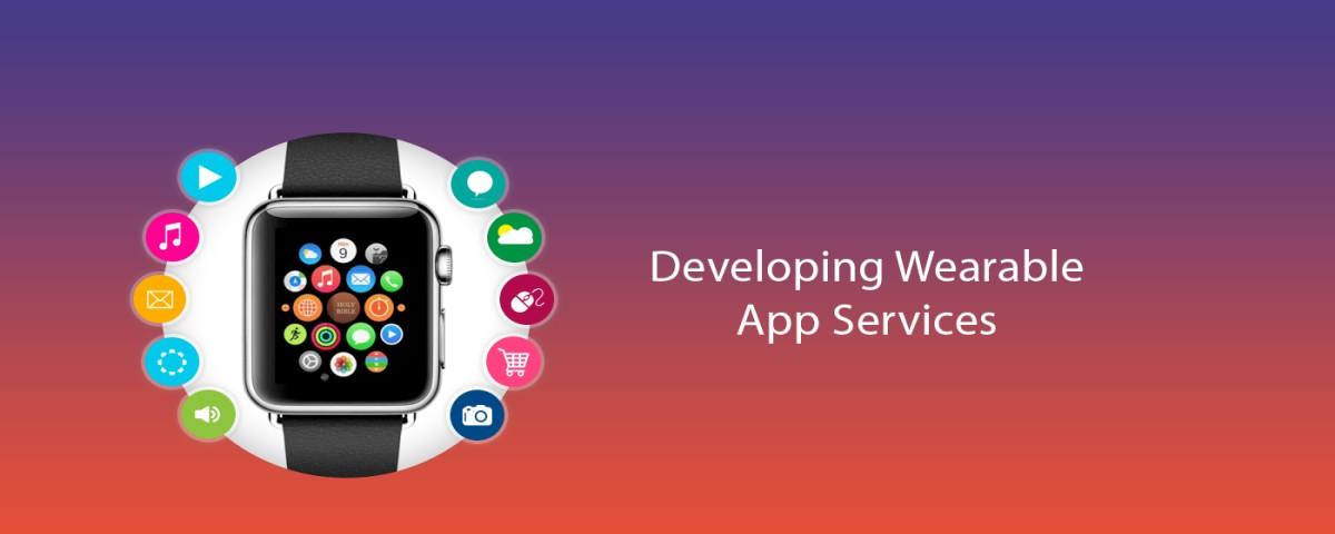 APP DEVELOPMENT SERVICES FOR WEARABLE DEVICES 1 APP_DEVELOPMENT_SERVICES_FOR_WEARABLE_DEVICES