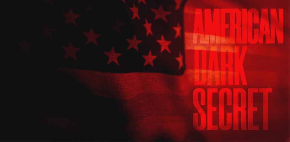 Still from America Dark Secret — Documentary