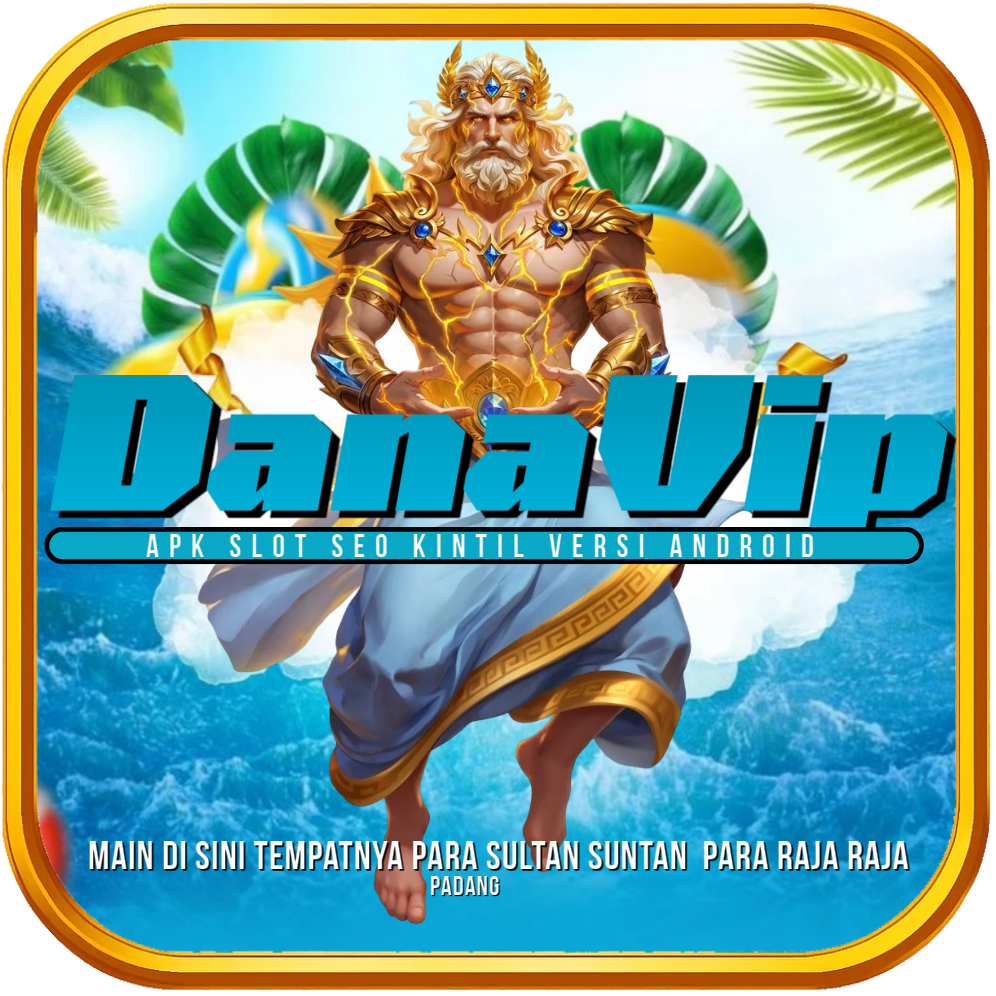 DANAVIP APK Slot Resmi Mod (QRIS) Download Versi V5.6.10 Main Cepat Jackpot Instan