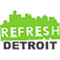 Refresh Detroit