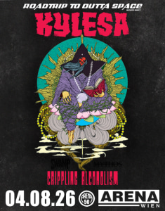 KYLESA (us) + CRIPPLING ALCOHOLISM (us) - Tue, Aug 04, 2026, 19:00 at Arena Wien, Baumgasse 80, 1030 Wien, Österreich