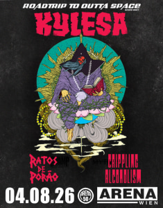 KYLESA (us) + RATOS DE PORAO (bra) + CRIPPLING ALCOHOLISM (us) - Di., 04.08.2026, 19:00 at Arena Wien, Baumgasse 80, 1030 Wien, Österreich