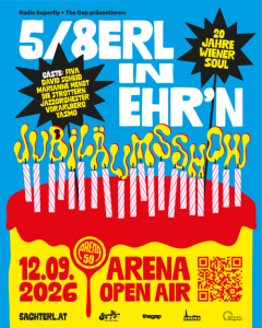 5/8ERL IN EHR'N (aut) *OPEN AIR* - Sat, Sep 12, 2026, 18:00 at Arena Wien, Baumgasse 80, 1030 Wien, Österreich