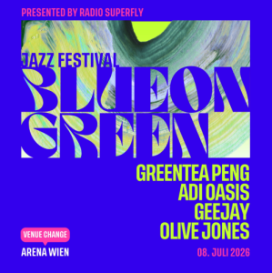BLUE ON GREEN FESTIVAL - Heute, 17:00 at Arena Wien, Baumgasse 80, 1030 Wien, Österreich