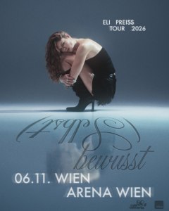 ELI PREISS (aut) - Fr., 06.11.2026, 19:00 at Arena Wien, Baumgasse 80, 1030 Wien, Österreich
