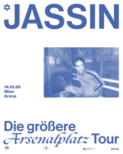 JASSIN (ger) - 14.10.2026 19:00 at Arena Wien, Baumgasse 80, 1030 Wien, Österreich