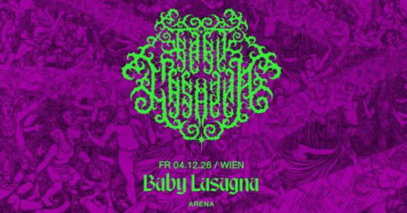 BABY LASAGNA (cro) - Fri, Dec 04, 2026, 19:00 at Arena Wien, Baumgasse 80, 1030 Wien, Österreich