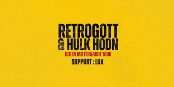 LIVE: Retrogott ＆ Hulk Hodn - Wed, Jun 10, 2026, 19:00 at FLUCC, Praterstern 5, 1020 Wien, Österreich